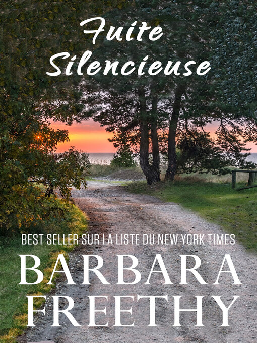 Title details for Fuite Silencieuse by Barbara Freethy - Available